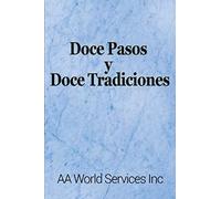 Doce Pasos y Doce Tradiciones