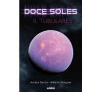 Doce Soles Ii: Tubulares