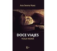 Doce viajes: Yoga-Nidra (Sabiduría perenne)
