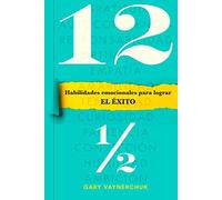 Doce y medio | Gary Vaynerchuk