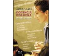 Docencia Pequeña: Lecciones Cotidianas De Las Ciencias Del Aprendizaje