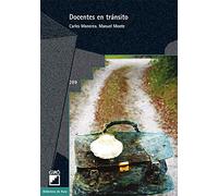 Docentes en tránsito: Incidentes críticos en secundaria (BIBLIOTECA DE AULA) - 9788499802961