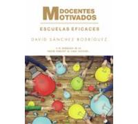 Docentes Motivados = Escuelas Eficaces (ebook)
