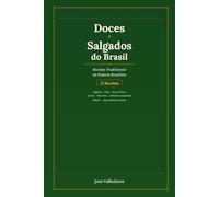 Doces e Salgados do Brasil: Receitas Tradicionais da Padaria Brasileira