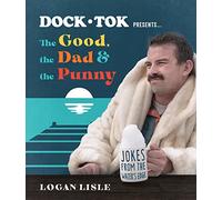 Dock Tok Presents…The Good, the Dad, and the Punny: Jokes from the Water’s Edge