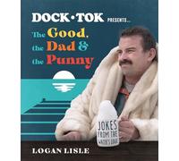Dock Tok Presents…The Good, the Dad, and the Punny: Jokes from the Water’s Edge