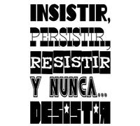 Docliick® Frase Vinilo "INSISTIR, PERSISTIR, RESISTIR Y NUNCA.." Vinilos decorativos vinilo frases motivadoras para pared. Vinilo para decorar habitaciones .DC-18009 (45x65cm)
