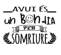 Docliick® Vinilo Frase Catalán "Avui és un bon dia.." Vinilos decorativos vinilo frases motivadoras para pared. Vinilo para decorar habitaciones. DC-18101 (Vinilo de corte, 120x120cm)
