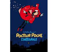 Docteur Poche - L'Intégrale - Tome 1 - 1976-1979 (Docteur Poche - L'Intégrale, 1)