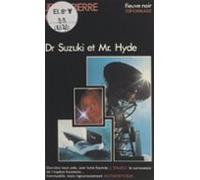 Docteur Suzuki Et Mr. Hyde (ebook)