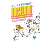 Docteure: Médecine aux rayons X