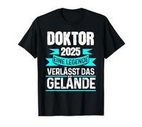 Doctor 2025 Una leyenda sale del terreno Doctorado Camiseta