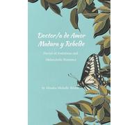 Doctor/a de Amor Madura y Rebelde / Doctor of Ambitious and Melancholic Romance