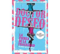 Doctor Deseo - La Fuerza De La Fragilidad. Palabras Ante El Espejo [DVD de Audio]