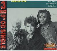 Doctor! Doctor!/You take me up/Hold me now [Single-CD]