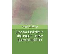 Doctor Dolittle in the Moon: New special edition