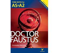 Doctor Faustus: York Notes for AS & A2 (York Notes Advanced)