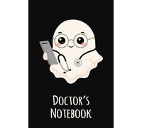 Doctor Graph Paper Notebook - Cute Ghost Doctor Journal 6x9, 150 Grid Pages, Kawaii Medical Notebook for Notes, Study, and Work: Kawaii Ghost - ... Daily Writing (Cute Busy Ghosts Collection)