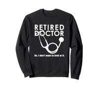 Doctor Jubilado Gracioso No Quiero mirarlo Sudadera