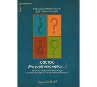 Doctor, ¿nos puede usted explicar-- ? : (preguntas y respuestas para entender mejor las alteraciones psíquicas y los trastornos de la conducta)