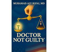Doctor Not Guilty