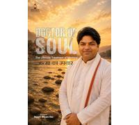 DOCTOR OF SOUL (आत्मा का उपचार): The Ultimate Treatment of Mankind