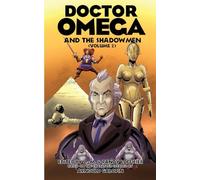Doctor Omega and The Shadowmen (Vol. 2)