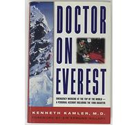 Doctor on Everest: Emergency Medicine at the Top of the World - a Personal Account of the 1996 Disaster [Idioma Inglés]