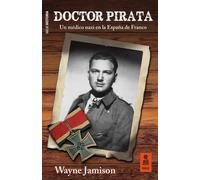 Doctor Pirata | Wayne Jamison Jiménez De Bentrosa