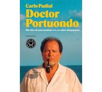 Doctor Portuondo: Mis días de psicoanálisis con un sabio desquiciado (BLACKIE BOOKS)