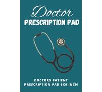 Doctor Prescription Pad: A Medical Health Care Record Book | For notedown patient details