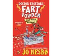 Doctor Proctors Fart Powder: Time-travel Bath Bomb (ebook)