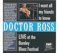 Doctor Ross - I Want All My Friends to Know