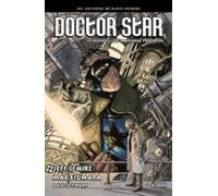 doctor star y el reino de los mañanas perdidos