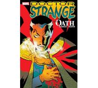 DOCTOR STRANGE: THE OATH [NEW PRINTING]