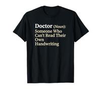 Doctor Sustantivo Alguien Que no Puede Leer su Propia Letra Camiseta