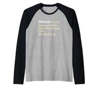 Doctor Sustantivo Alguien Que no Puede Leer su Propia Letra Camiseta Manga Raglan