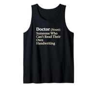 Doctor Sustantivo Alguien Que no Puede Leer su Propia Letra Camiseta sin Mangas