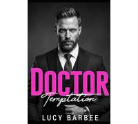 Doctor Temptation: A Forbidden Best Friend's Brother Romance (Doctor Heart Series)