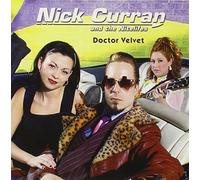 Nick Curran – Doctor Velvet