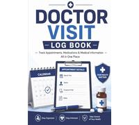 Doctor Visit Log Book: Large Print Medical Appointment Tracker for Seniors, Caregivers, and Adults