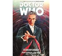 DOCTOR WHO 12TH HC 01 TERRORFORMER: The Twelfth Doctor: Terrorformer