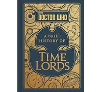 Doctor Who: A Brief History of Time Lords