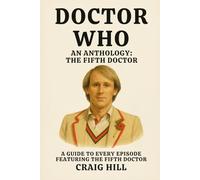 Doctor Who: An Anthology - The Fifth Doctor