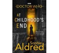 Doctor Who: At Childhoods End (ebook)