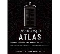 Doctor Who Atlas: Journey Through the Worlds of the Doctor
