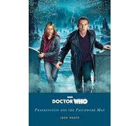 Doctor Who: Frankenstein and the Patchwork Man
