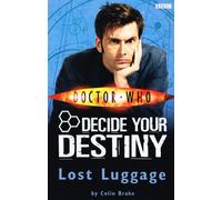 Doctor Who: Lost Luggage: Decide Your Destiny: Story 1