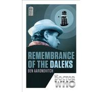 Doctor Who: Remembrance of the Daleks: 50th Anniversary Edition (Dr Who 50th Anniversary Collec) [Idioma Inglés]