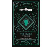 Doctor Who: The Cradle: a 1970s story